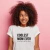T-shirt "COOLEST MOM EVER"