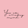 T-shirt “you are amazing mom”