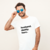 T-shirt "husband. daddy. hero"